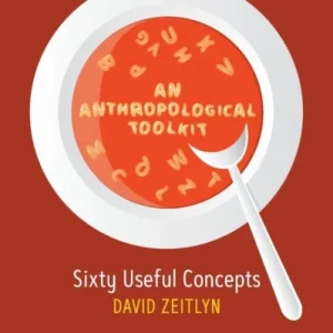 An Anthropological Toolkit An Anthropological Toolkit