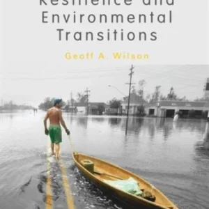 Community Resilience and Environmental Transitions Community Resilience and Environmental Transitions