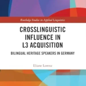 Crosslinguistic Influence in L3 Acquisition Crosslinguistic Influence in L3 Acquisition