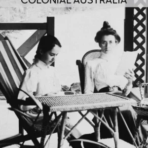 The Uses of Literacy in Colonial Australia The Uses of Literacy in Colonial Australia