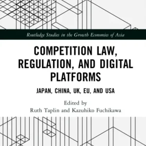 Competition Law, Regulation and Digital Platforms