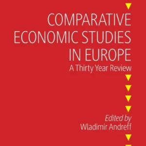 Comparative Economic Studies in Europe Comparative Economic Studies in Europe