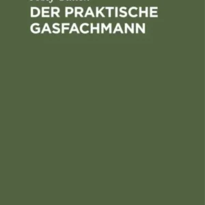 Der Praktische Gasfachmann Der Praktische Gasfachmann
