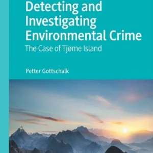 Detecting and Investigating Environmental Crime