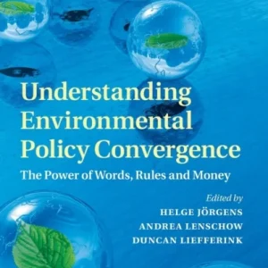 Understanding Environmental Policy Convergence