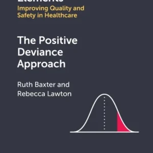 The Positive Deviance Approach