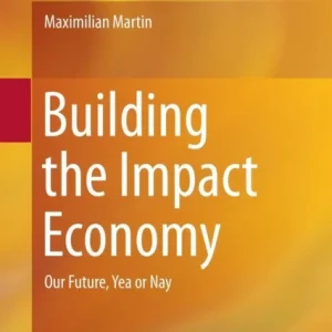 Building the Impact Economy