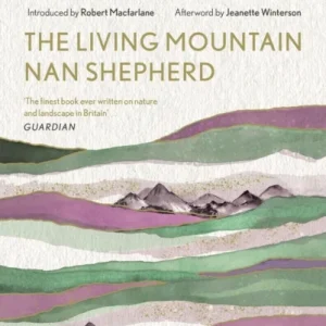 The Living Mountain The Living Mountain