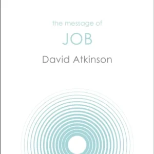 The Message of Job – Suffering And Grace The Message of Job – Suffering And Grace