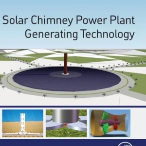 Solar Chimney Power Plant Generating Technology