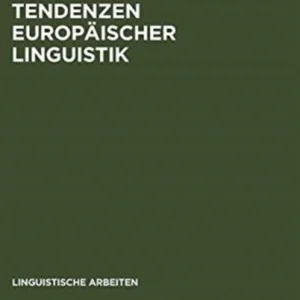 Tendenzen europaischer Linguistik Tendenzen europaischer Linguistik