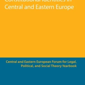 Constitutional Identities in Central and Eastern Europe