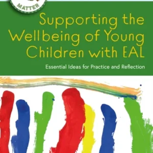 Supporting the Wellbeing of Young Children with EAL Supporting the Wellbeing of Young Children with EAL