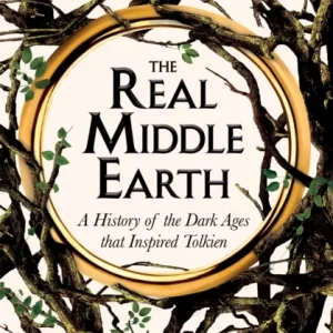 The Real Middle-Earth The Real Middle-Earth