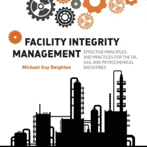 Facility Integrity Management Facility Integrity Management