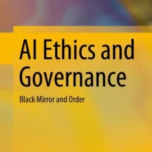 AI Ethics and Governance