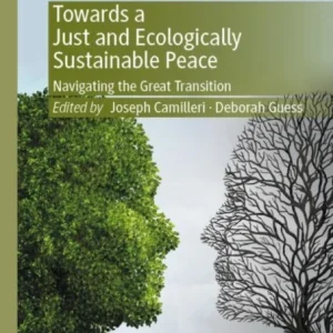 Towards a Just and Ecologically Sustainable Peace