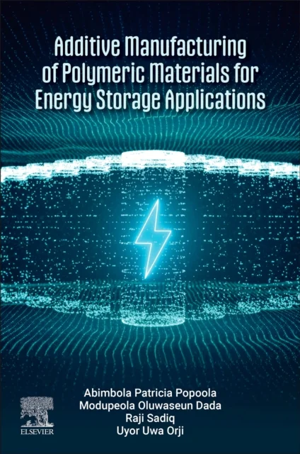 Additive Manufacturing of Polymeric Materials for Energy Storage Applications