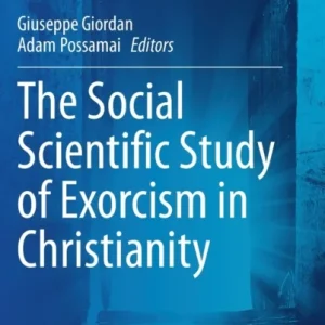 The Social Scientific Study of Exorcism in Christianity