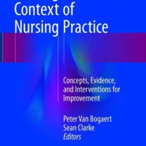 The Organizational Context of Nursing Practice