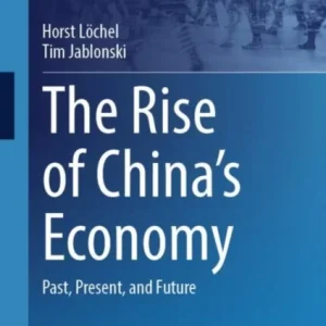 The Rise of China’s Economy