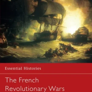 The French Revolutionary Wars The French Revolutionary Wars