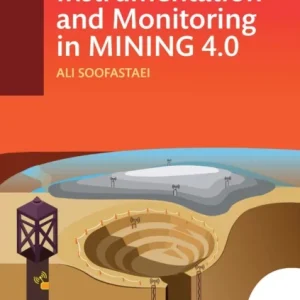 Geotechnical Instrumentation and Monitoring in Mining 4.0 Geotechnical Instrumentation and Monitoring in Mining 4.0