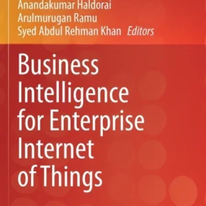 Business Intelligence for Enterprise Internet of Things Business Intelligence for Enterprise Internet of Things