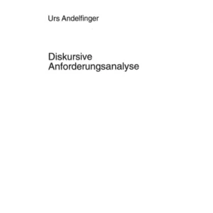 Diskursive Anforderungsanalyse