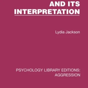 Aggression and its Interpretation