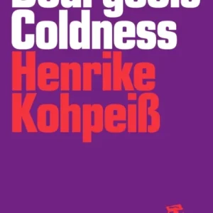 Bourgeois Coldness Bourgeois Coldness