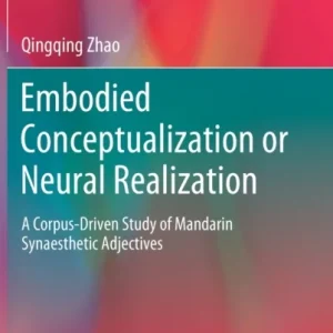 Embodied Conceptualization or Neural Realization