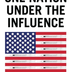 One Nation Under the Influence