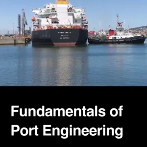 Fundamentals of Port Engineering Fundamentals of Port Engineering
