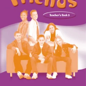 Friends 3 (Global) Teacher’s Book Friends 3 (Global) Teacher’s Book