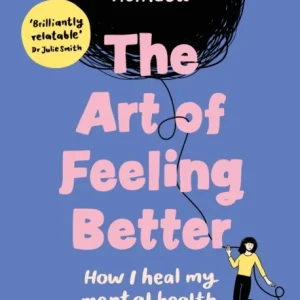 The Art of Feeling Better The Art of Feeling Better