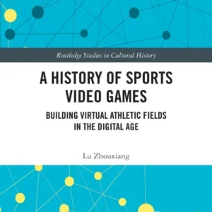 A History of Sports Video Games A History of Sports Video Games