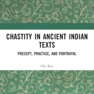 Chastity in Ancient Indian Texts