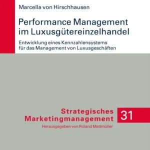 Performance Management im Luxusguetereinzelhandel