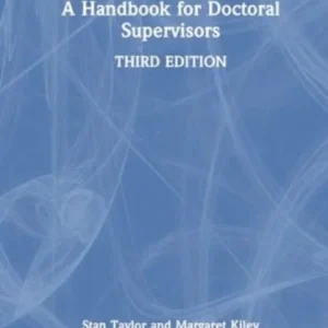 A Handbook for Doctoral Supervisors A Handbook for Doctoral Supervisors