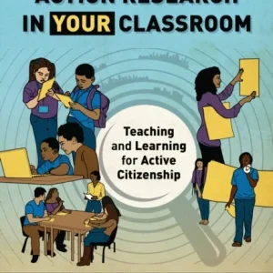 Youth Participatory Action Research in Your Classroom Youth Participatory Action Research in Your Classroom