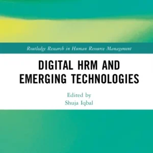 Digital HRM and Emerging Technologies Digital HRM and Emerging Technologies