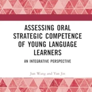 Assessing Oral Strategic Competence of Young Language Learners
