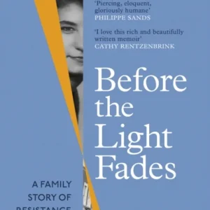 Before the Light Fades Before the Light Fades