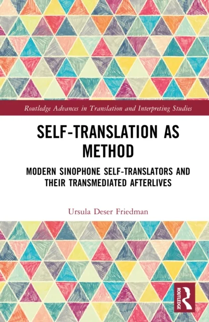 Self-Translation as Method