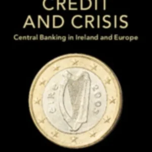 Currency, Credit and Crisis Currency, Credit and Crisis