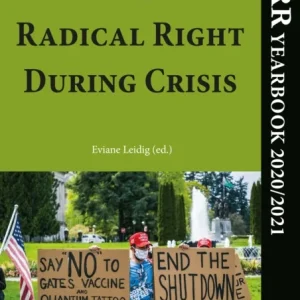 The Radical Right During Crisis ¿ CARR Yearbook 2020/2021 The Radical Right During Crisis ¿ CARR Yearbook 2020/2021