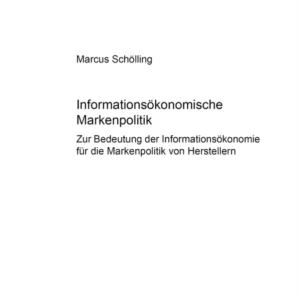 Informationsoekonomische Markenpolitik