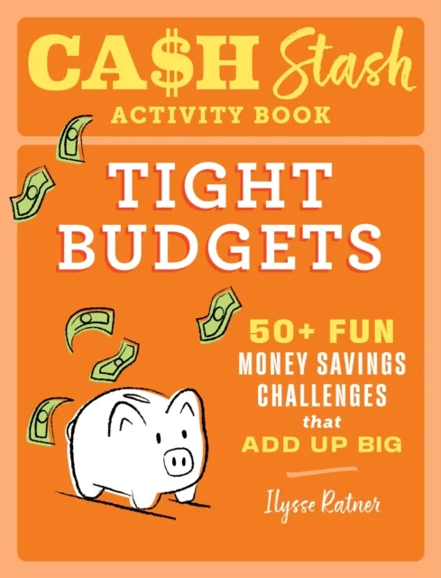 Cash Stash Activity Book: Tight Budgets