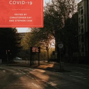 Crime, Justice and COVID–19 Crime, Justice and COVID–19
